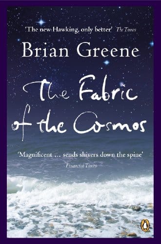 The Fabric of the Cosmos Space Time and the Texture of Reality Penguin