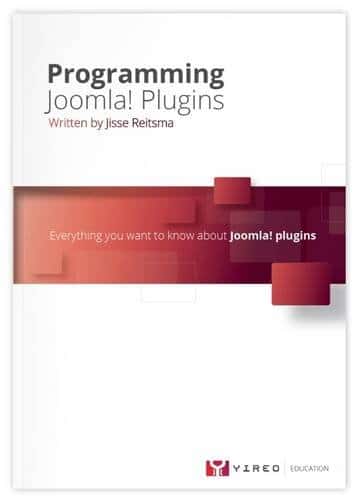 Programming Joomla Plugins All You Ever Wanted to Know About Joomla Plugins